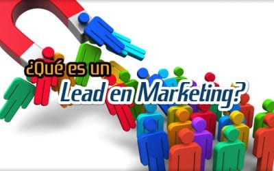 ¿Qué es un Lead en Marketing?