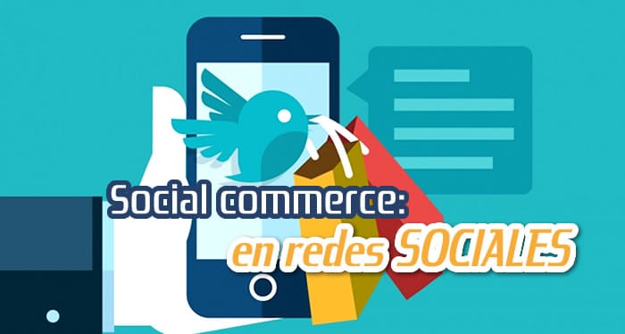 Social Commerce en Redes Sociales Social Commerce en Redes Sociales