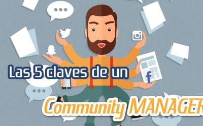 Las 5 Claves de un Community Manager
