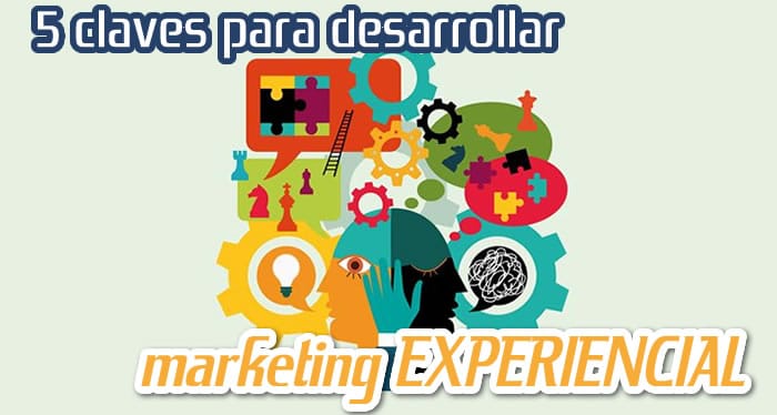 Impulsa tu Marca con Marketing Experiencial Impulsa tu Marca con Marketing Experiencial