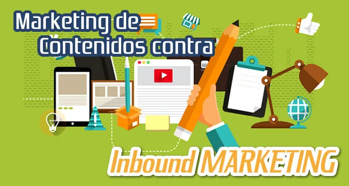 Marketing de Contenidos Contra Inbound Marketing