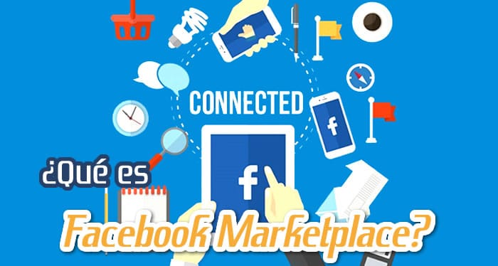 Que es Facebook Marketplace Que es Facebook Marketplace