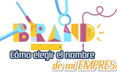Cómo Elegir el Nombre de mi Empresa