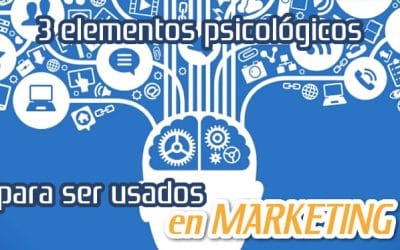 Elementos Psicológicos Usados en Marketing