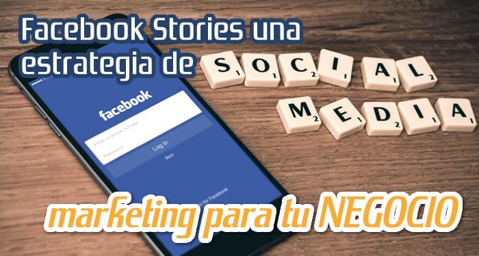 Facebook Stories Estrategia de Marketing Facebook Stories Estrategia de Marketing
