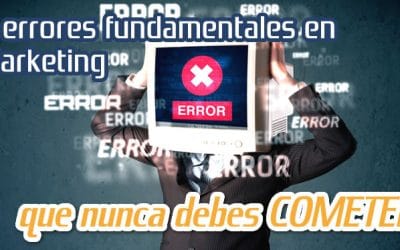 4 Errores Clave en Marketing