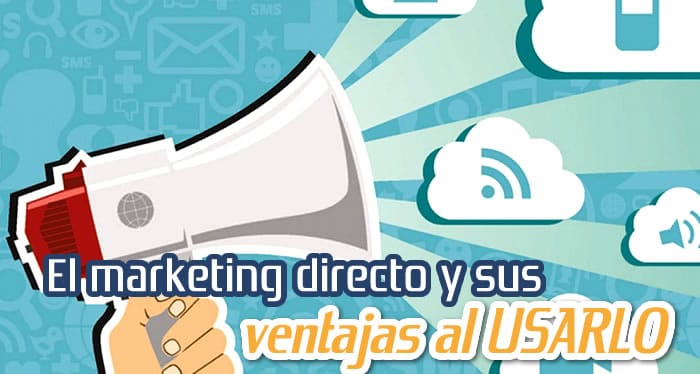 Marketing Directo y sus Ventajas