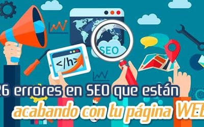 26 Errores SEO que Debes Evitar