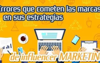 Errores Fatales en el Marketing de Influencers