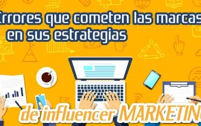 Errores Fatales en el Marketing de Influencers