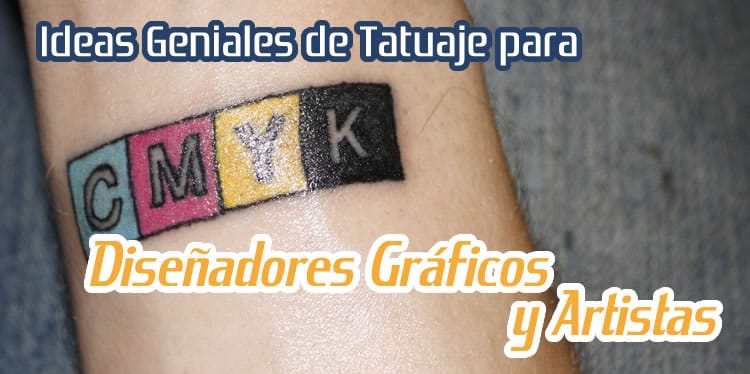 Ideas de Tatuajes para Diseñadores Gráficos y Artistas